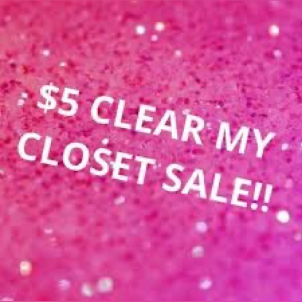 $5 Clear My Closet Sale! Bundle and SAVE!! Offers Welcome!
